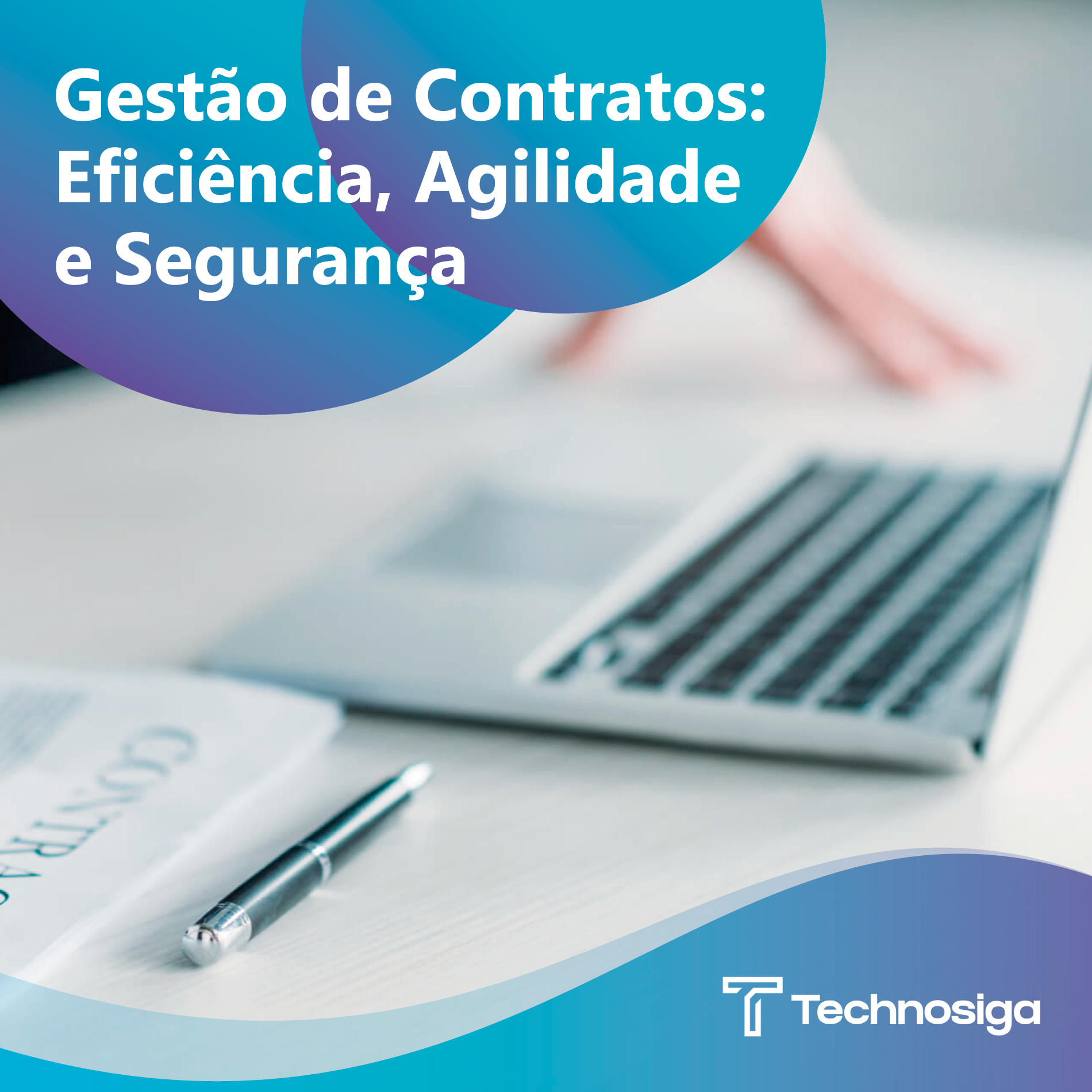 gestao de contratos, eficiencia agilidade e segurança